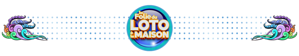 La Folie Du Loto à La Maison La Folie du Loto à la Maison - RL Graphiste